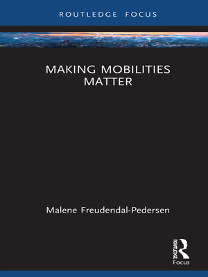 cover image of Making Mobilities Matter